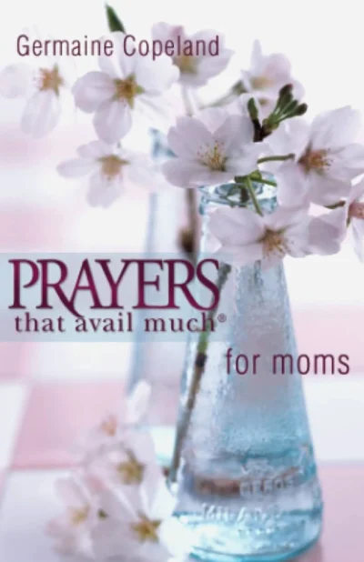 Prayers That Avail Much for Moms - Pocket Edition