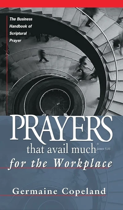 Prayers That Avail Much For The Workplace (Paperback)