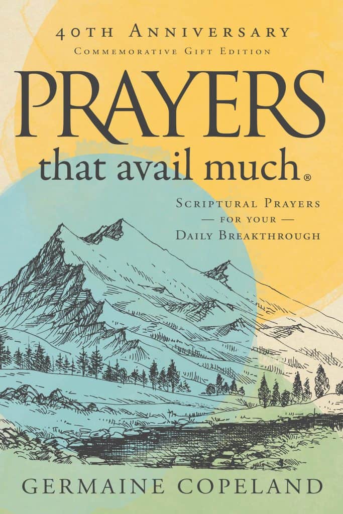 Prayers That Avail Much 40th Anniversary