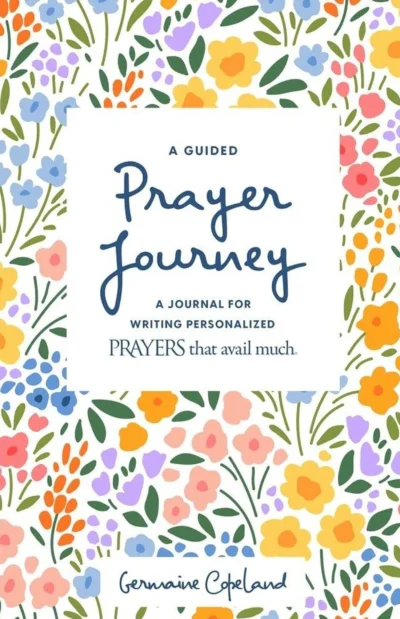 A Guided Prayer Journey Journal (Paperback)